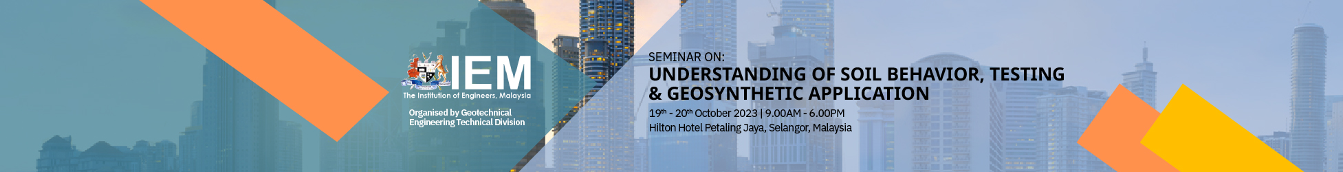 Image of Seminar on Understanding of Soil Behavior, Testing, & Geosynthetic Application in Malaysia